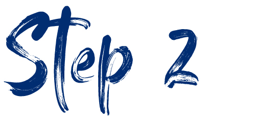 Step two in dark blue script text